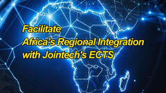 Jointech ECTS: Berkontribusi untuk Integrasi Regional Afrika